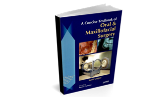 A Concise Textbook of Oral and Maxillofacial Surgery (1st Edition)