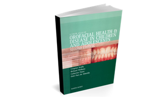 Color Atlas of Orofacial Health and Disease in Children and Adolescents: Diagnosis and Management, Second Edition